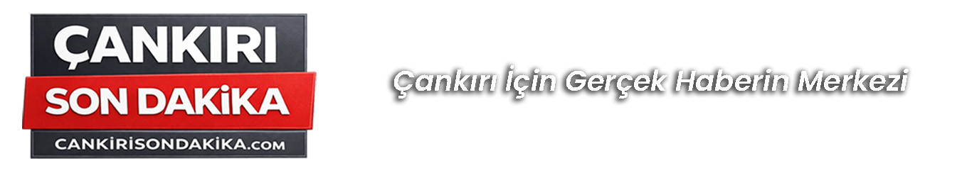 Çankırı Son Dakika